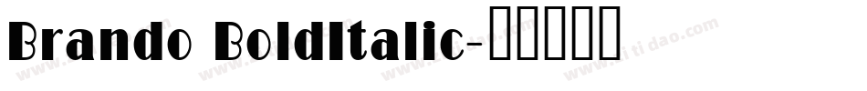 Brando BoldItalic字体转换